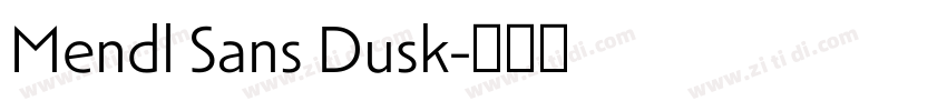 Mendl Sans Dusk字体转换